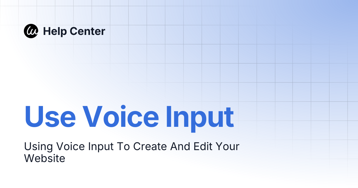 Use Voice Input | Help Center
